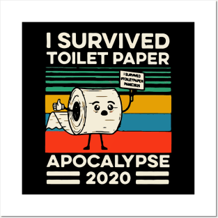 I Survived Toilet Paper Apocalypse 2020 Posters and Art